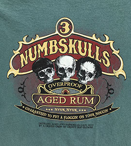 3 numbskulls. Overproof aged rum. Guaranteed to put a floggin' on your noggin.